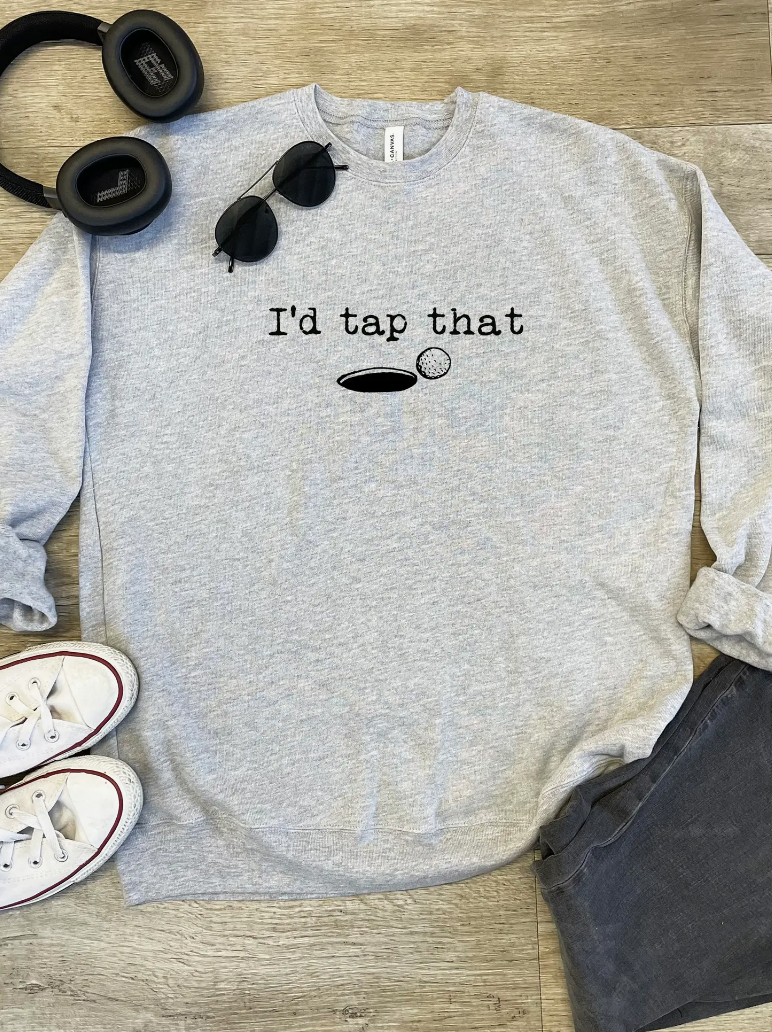 I'D Tap That - Unisex Golf Sweatshirt