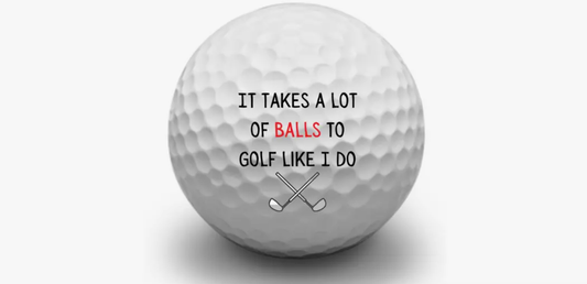 It takes a lot of Balls - 3 pack