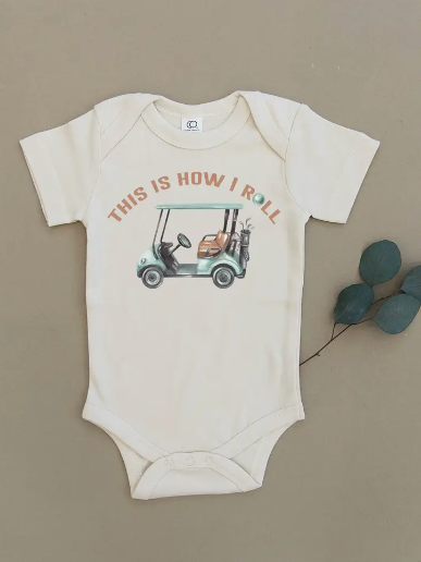 This Is How I Roll Golf Organic Baby Onesie & Toddler Tee