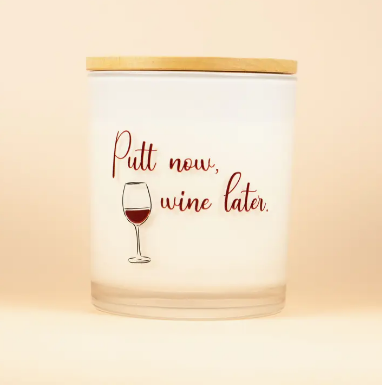 Putt Now, Wine Later Soy Candle